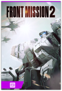FRONT MISSION 2: Remake (Forever Entertainment) (ENG|MULTi9) [DL|GOG]