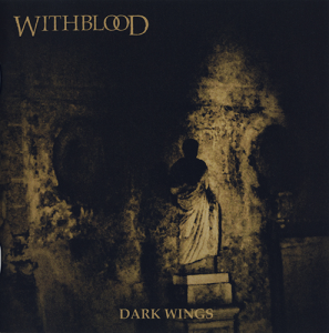 (Doom/Death Metal) Withblood - Dark Wings - 2020, FLAC (image+.cue), lossless
