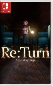 [NSW] Re Turn One Way Trip / ReTurn 2 Runaway [RUS/ENG]