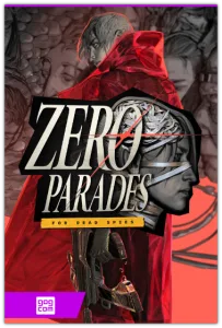 ZERO PARADES: For Dead Spies (ZA/UM) (RUS|ENG|MULTi5) [DL|GOG]
