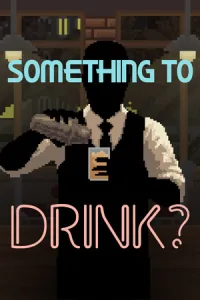 Something to Drink? (RUS/ENG/MULTi18) [P]