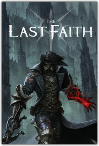The Last Faith (Playstack) (RUS|ENG|MULTi13) [L]