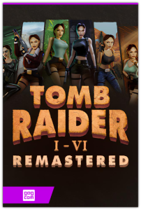 Tomb Raider I-VI Remastered (Aspyr) (RUS|ENG|MULTi21) [DL|GOG]