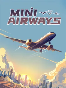 Mini Airways (RUS/ENG/MULTI17) [Repack]