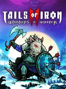 Tails of Iron 2: Whiskers of Winter (RUS/ENG/MULTI12) [Repack]