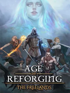 Age of Reforging: The Freelands (RUS/ENG/MULTI11) [Repack]