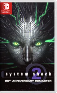 [NSW] System Shock 2: 25th Anniversary Remaster [ENG]