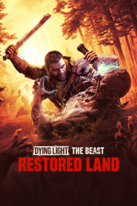 Dying Light: The Beast - Restored Land Edition (RUS/ENG/MULTi17) [P]