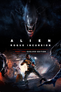 Alien: Rogue Incursion Evolved Edition - Deluxe (RUS/ENG/MULTi12) [P]