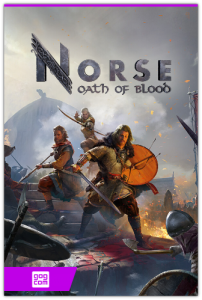 NORSE: Oath of Blood (Tripwire Interactive) (RUS|ENG|MULTi10) [DL|GOG]