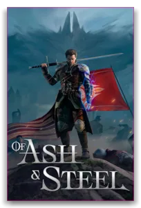 Of Ash and Steel (RUS/ENG/MULTI8) [Repack]