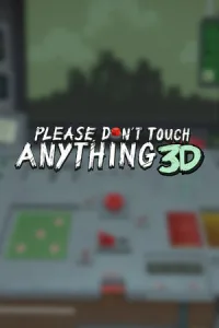 Please, Don't Touch Anything 3D (RUS/ENG/MULTi15) [RePack]
