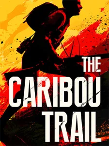 The Caribou Trail (ENG/FRA) [Repack]