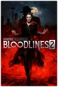 Vampire: The Masquerade - Bloodlines 2 (RUS/ENG/MULTi12) [Repack]