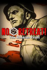 Ни Шагу Назад! - Великая Отечественная Война 1941-45 / No Retreat! The Russian Front (RUS/ENG/MULTi5) [P]