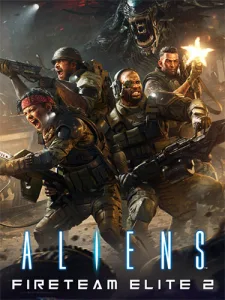 Aliens: Fireteam Elite 2 (ENG/MULTI7) [Repack]