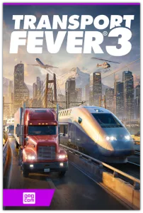 Transport Fever 3 (Paradox Interactive) (RUS|ENG|MULTi13) [DL|GOG]
