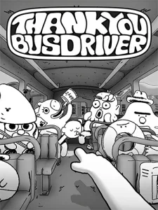 Thank You Bus Driver (ENG) [Repack]