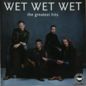 (Rock, Electronic, Pop, Synth-Pop) Wet Wet Wet - The Greatest Hits (2004) [FLAC (tracks + .cue)]