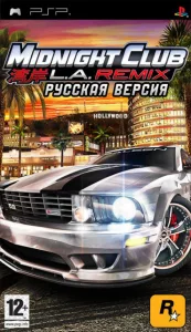 Midnight Club: LA Remix [FULL][ISO][RUS] (Перевод на Русский язык v1.0 от 21.10.2026)